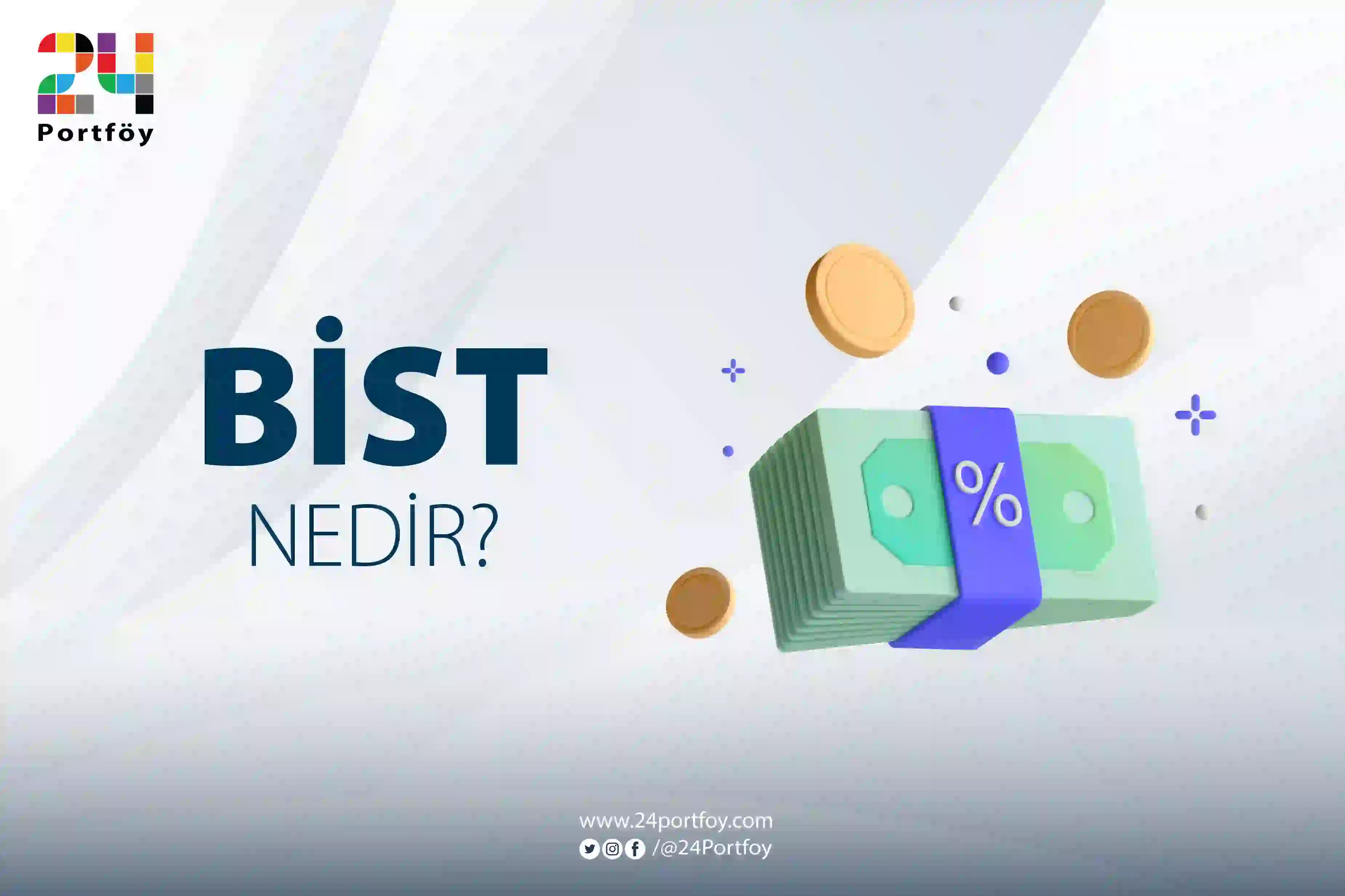 BIST (Borsa İstanbul) Nedir? Ne İşe Yarar?